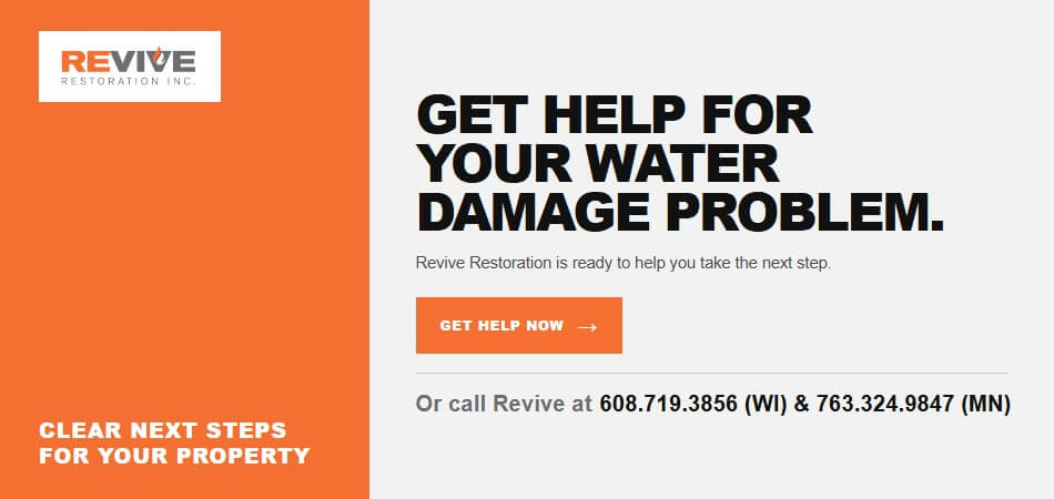 Revive Restoration call to action banner offering help for water damage problems, featuring a Get Help Now button and contact numbers for Wisconsin and Minnesota.